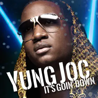 Yung Joc It's Goin' Down