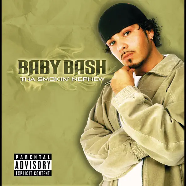Baby Bash Tha Smokin' Nephew