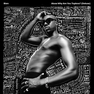 Bien – Alusa Why Are You Topless? (Deluxe)