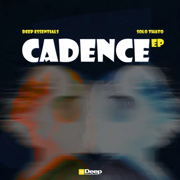 Deep Essentials & Solo Thato Cadence EP