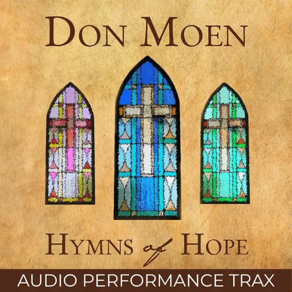 Don Moen Hymns of Hope (Audio Performance Trax)