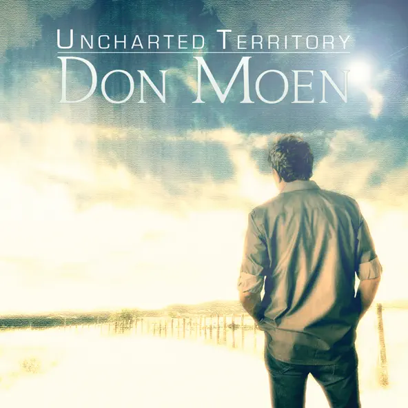 Don Moen Uncharted Territory
