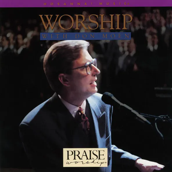 Don Moen Worship with Don Moen