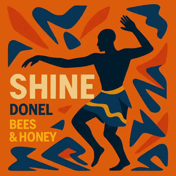 Donel & bees & honey Shine Single