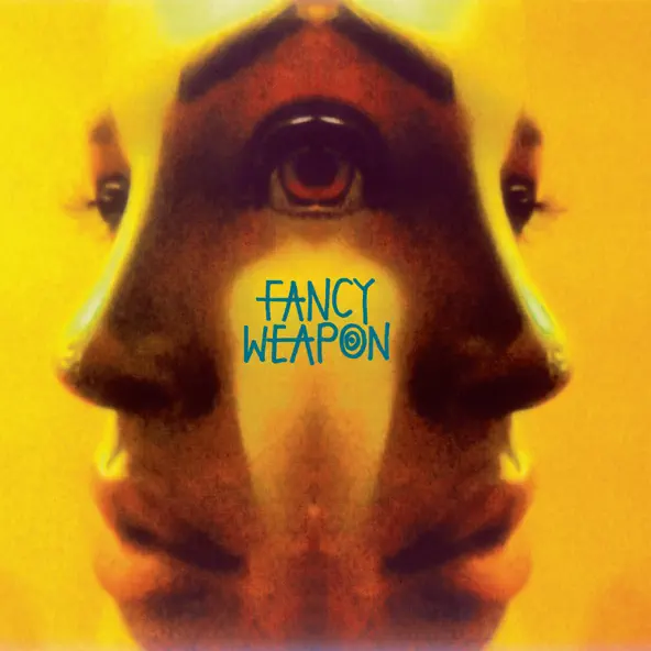 Fancy Weapon Fancy Weapon (feat Mick Turner, Claire Birchall & Joel Silbersh Fancy Weapon Fancy Weapon (feat Mick Turner, Claire Birchall & Joel Silbersh