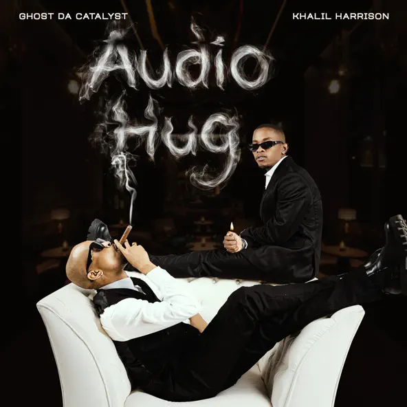 Ghost Da Catalyst & Khalil Harrison Audio Hug