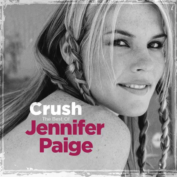 Jennifer Paige Crush The Best of Jennifer Paige