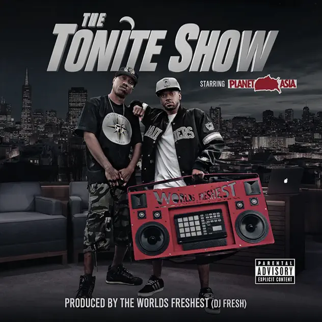 Planet Asia & DJ Fresh The Tonite Show