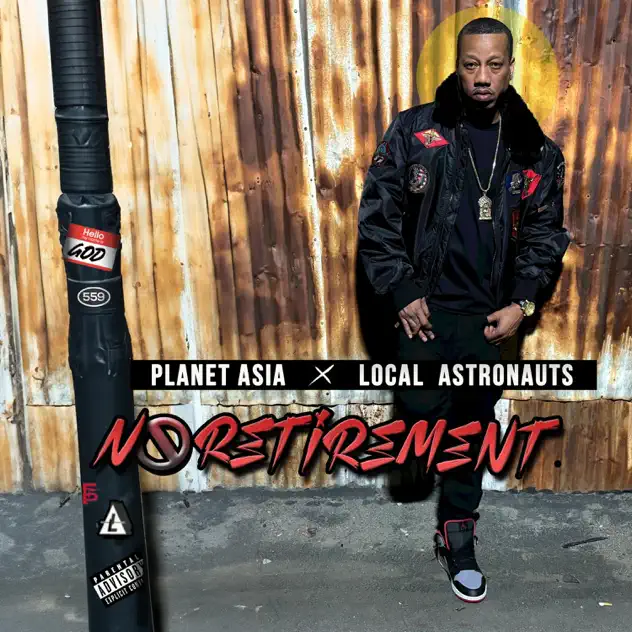 Planet Asia & Local Astronauts No Retirement