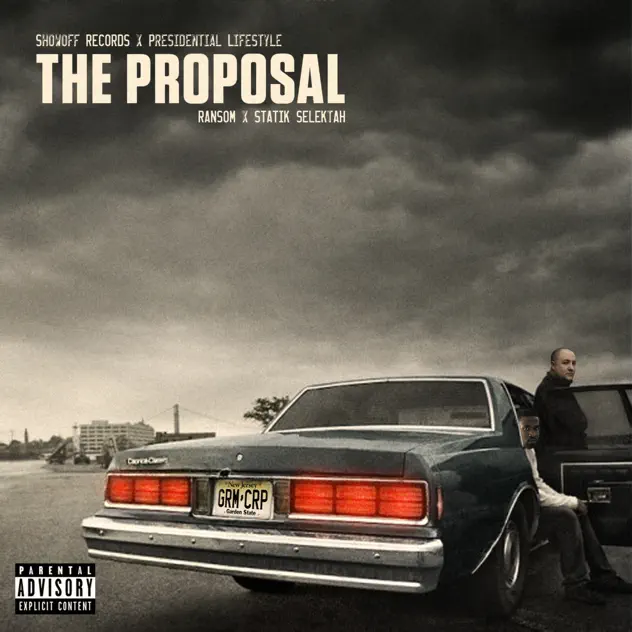 Ransom & Statik Selektah The Proposal