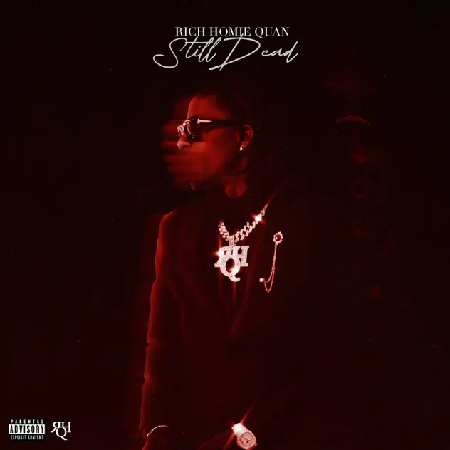 Rich Homie Quan Still Dead