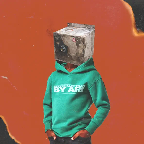 Sy Ari Da Kid – Better Safe Than Sy Ari