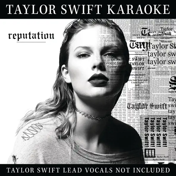 Taylor Swift Taylor Swift Karaoke reputation