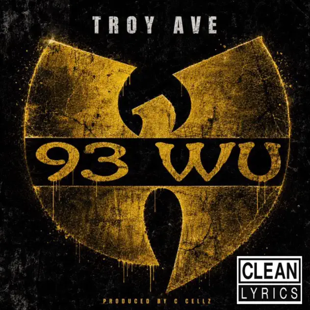 Troy Ave 93 Wu
