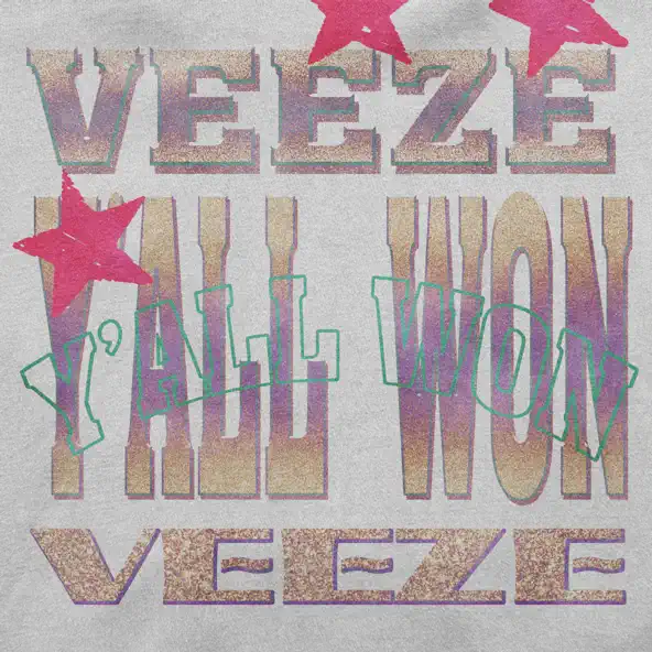 Veeze – Y'all Won
