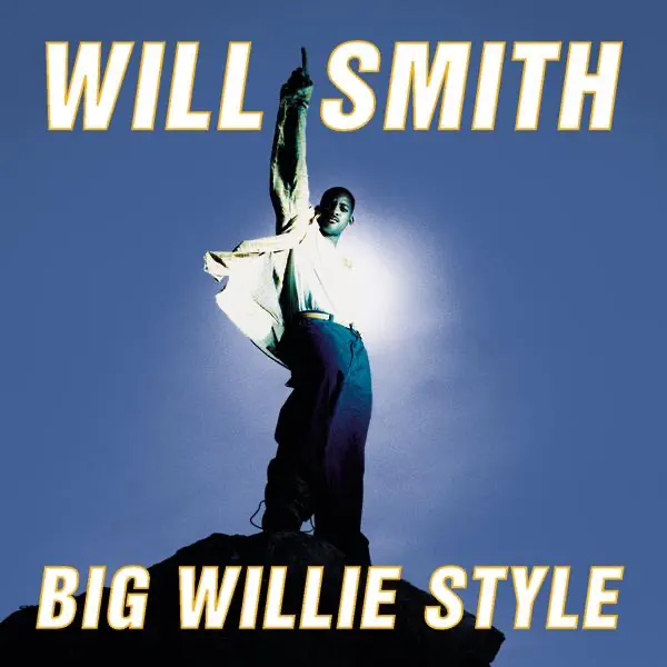 Will Smith Big Willie Style