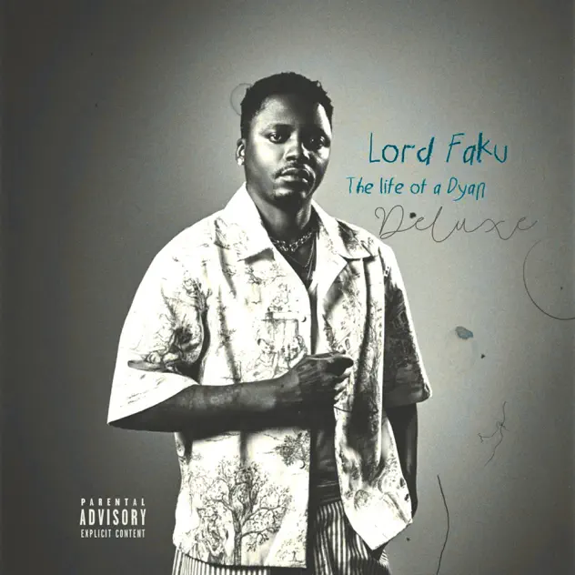 Yanga Chief Lord Faku The Life Of A Dyan (Deluxe)
