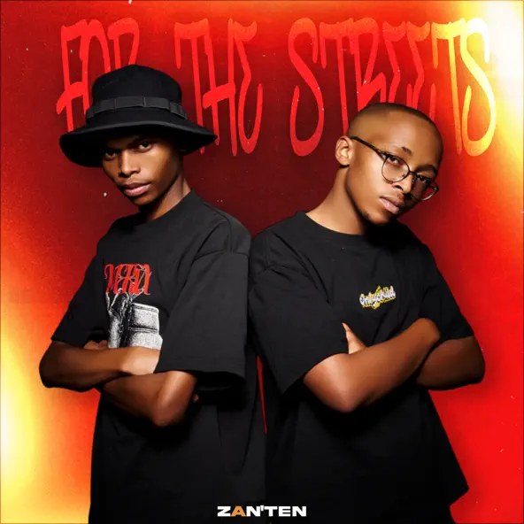 Zan'Ten For The Streets