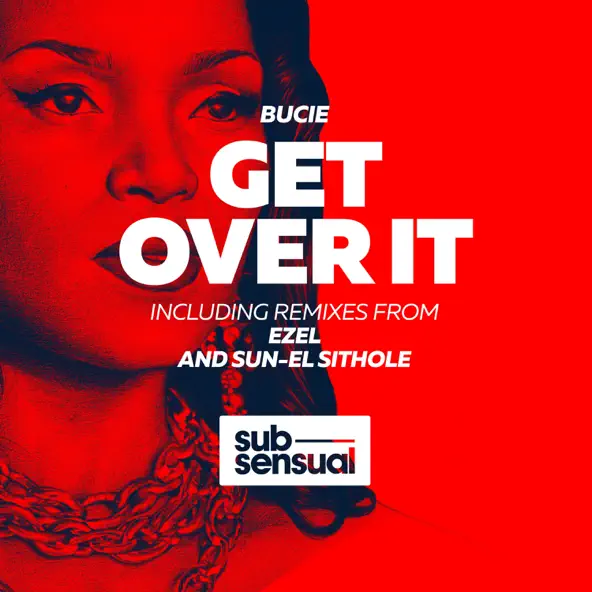 Bucie Get Over It