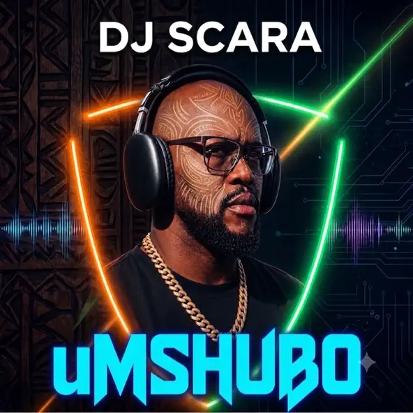 DJ Scara uMSHUBO Single