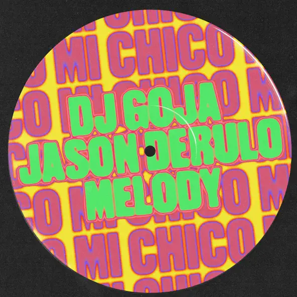 Dj Goja x Jason Derulo x Melody Mi Chico