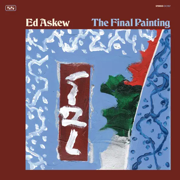 Ed Askew The Final Painting