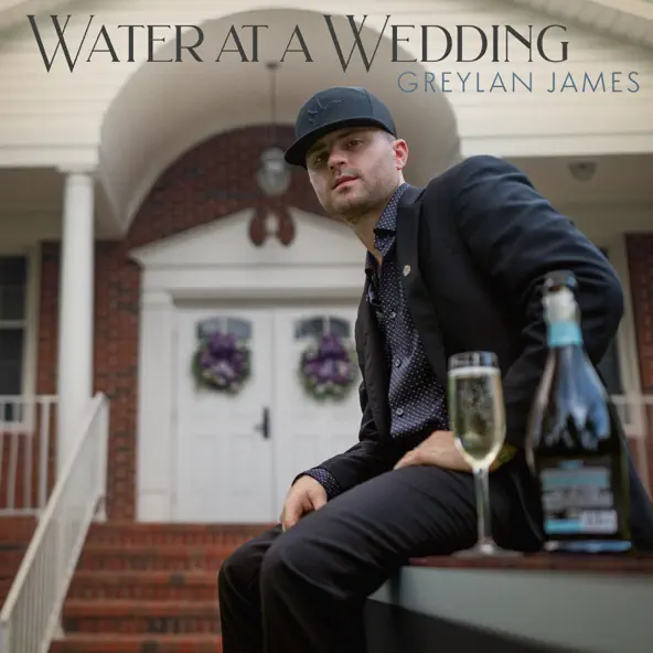 Greylan James Water At A Wedding