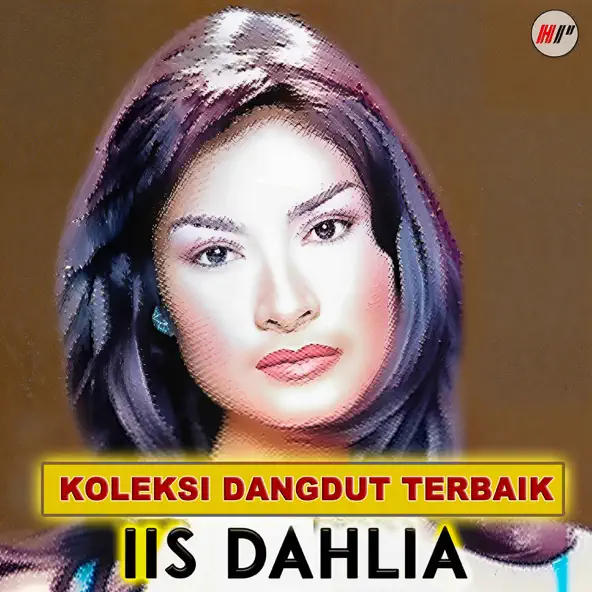 Iis Dahlia Koleksi Dangdut Terbaik Iis Dahlia