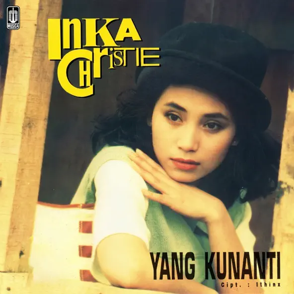 Inka Christie Yang Kunanti