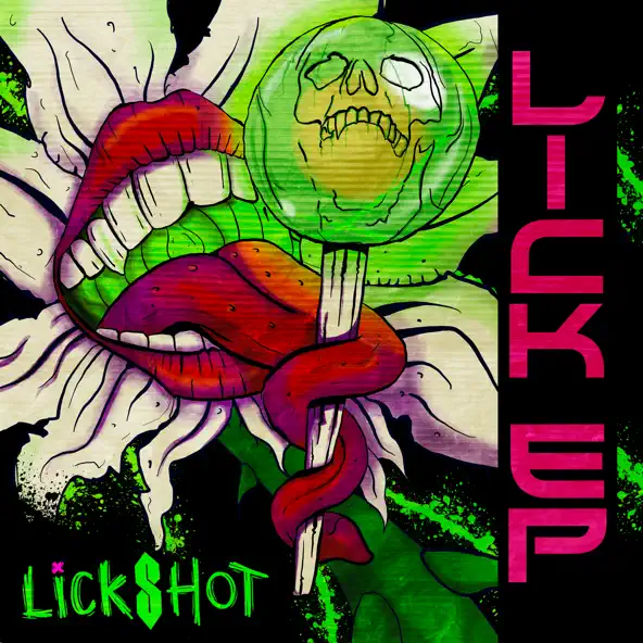 Lickshot Lick EP