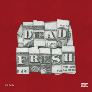 Lil Baby Dead Fresh