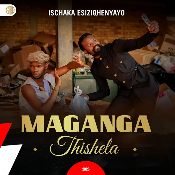 Maganga thishela Ischaka Esiziqhenyayo