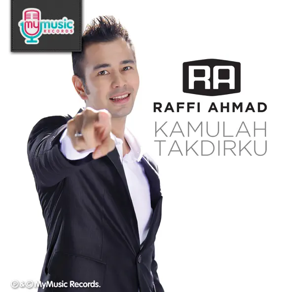 Raffi Ahmad Kamulah Takdirku