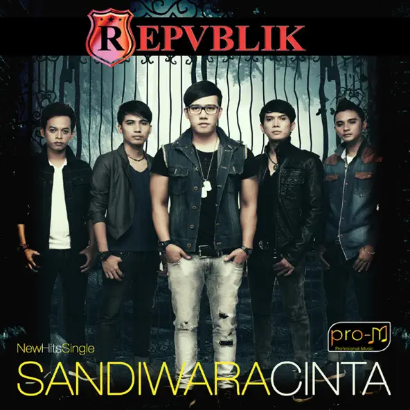 Repvblik Sandiwara Cinta Single.