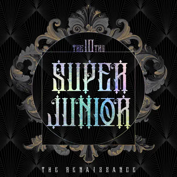 SUPER JUNIOR The Renaissance The 10th Album