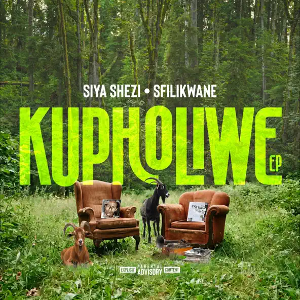 Siya Shezi & Sfilikwane Kupholiwe EP