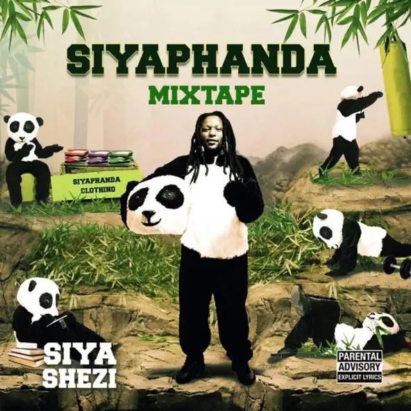 Siya Shezi Siyaphanda Mixtape