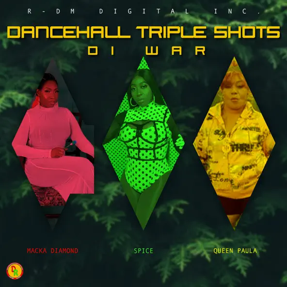 Spice, Macka Diamond & Queen Paula Dancehall Triple Shots (Di War)