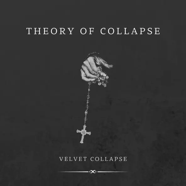 Velvet Collapse Theory of Collapse EP