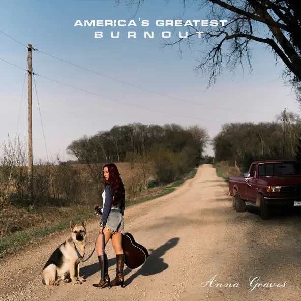 Anna Graves America's Greatest Burnout