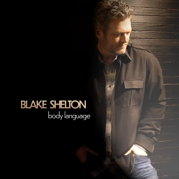 Blake Shelton Body Language (Deluxe)