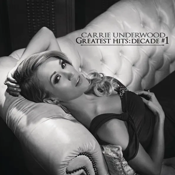 Carrie Underwood Greatest Hits Decade #1