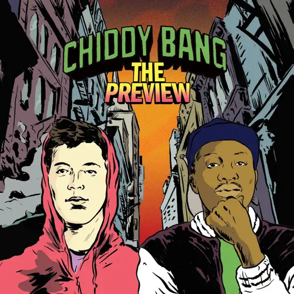 Chiddy Bang The Preview (Bonus Track Version)