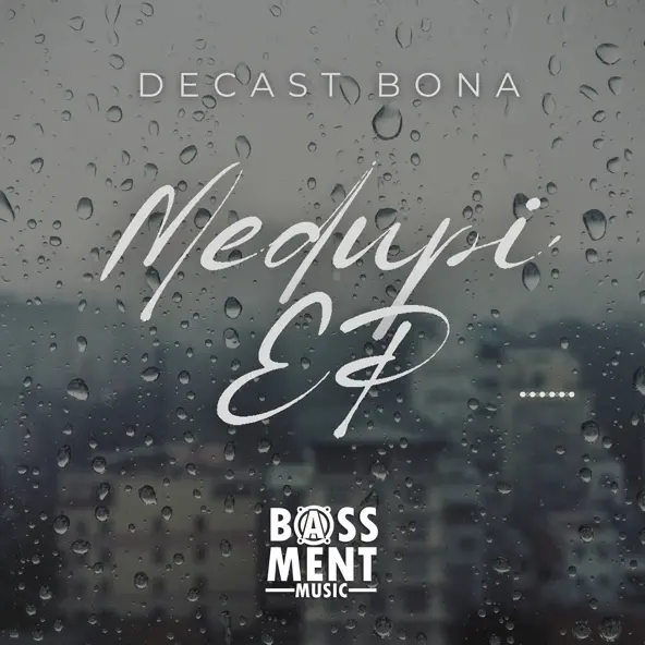 DeCast Bona Medupi EP