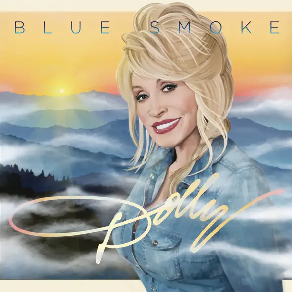 Dolly Parton Blue Smoke