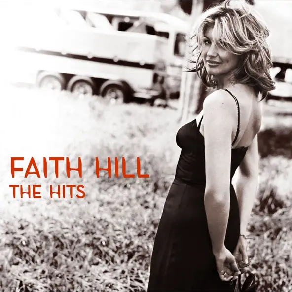 Faith Hill The Hits