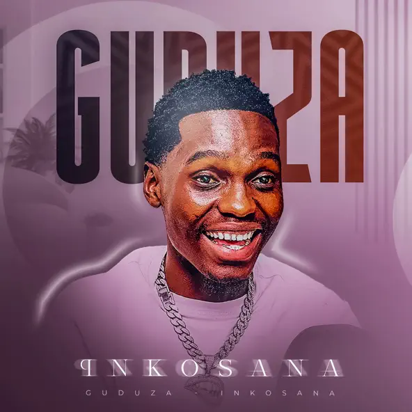 Guduza INKOSANA EP