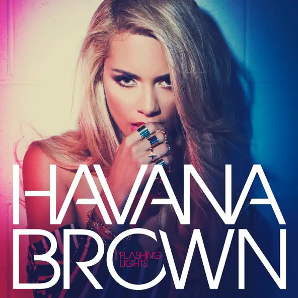Havana Brown Flashing Lights (Deluxe Version)