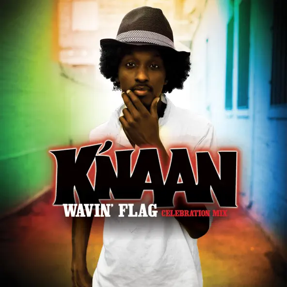 K'naan Wavin' Flag (Celebration Mix) EP
