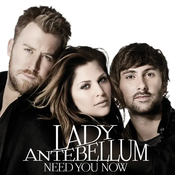 Lady A Need You Now (Deluxe)